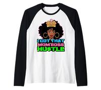 Tengo Ese ajetreo de mamá Jefe Melanin Queen Empresario Camiseta Manga Raglan