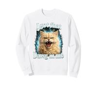 Tengo Ese Dawg en mí Gato Camisa Divertido Enojado Tabby Sudadera