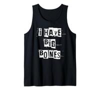 Tengo Huesos Grandes Camiseta sin Mangas