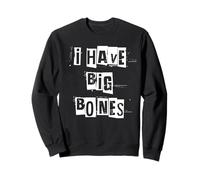 Tengo Huesos Grandes Sudadera