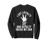 Tengo Lealtad y realeza Dentro de mi ADN - 80s 90s Hip Hop Sudadera