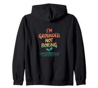 Tengo los pies en la tierra, no soy aburrido: cita de Nature Mindful Sudadera con Capucha