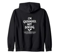 Tengo los pies en la tierra, no soy aburrido: cita de Nature Mindful Sudadera con Capucha