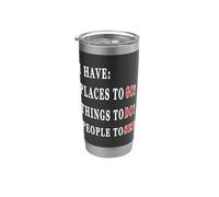 TENGO LUGARES A LOS QUE IR, PERSONAS QUE VER, COSAS QUE HACER! Vaso térmico de acero inoxidable de doble pared