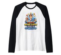 Tengo más de Cuatro Preguntas Extraño Humor Declaración Cita Camiseta Manga Raglan