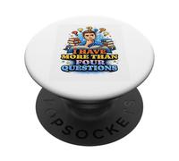 Tengo más de Cuatro Preguntas Extraño Humor Declaración Cita PopSockets PopGrip Adhesivo
