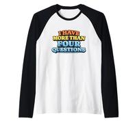 Tengo Más De Cuatro Preguntas Retro Cita Humor Meme Camiseta Manga Raglan