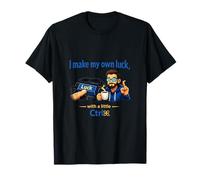 Tengo mi Propia Suerte con un Poco de Humor Programador Ctrl Camiseta