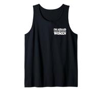 TENGO MIEDO A LA FRASE DE MUJERES NIÑAS EN UNA TEE Camiseta sin Mangas