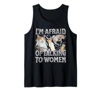 Tengo miedo de hablar con mujeres Funny Cat Meme Bootleg Camiseta sin Mangas