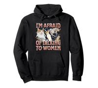 Tengo miedo de hablar con mujeres Funny Cat Meme Bootleg Sudadera con Capucha