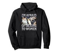 Tengo miedo de hablar con mujeres Funny Cat Meme Bootleg Sudadera con Capucha