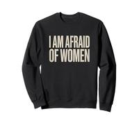 Tengo miedo de las mujeres Fuuny Halterofilia Sudadera