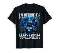 Tengo Miedo de Las Mujeres Hombre Lobo Alfa Lobo Meme tembloroso Camiseta