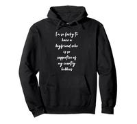 Tengo mucha suerte de tener un novio que apoya tanto a... Sudadera con Capucha