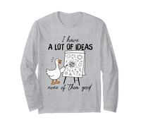 Tengo Muchas Ideas Ninguna de Ellas Buen Ganso Manga Larga