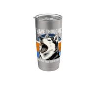 Tengo pensamientos que escucharás a todos ellos Husky Vaso térmico de acero inoxidable de doble pared