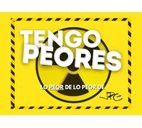 TENGO PEORES: Lo peor de lo peor de JPC
