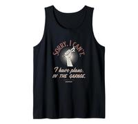 Tengo Planes en el Garaje Declaración Divertida del mecánico de automóviles Camiseta sin Mangas