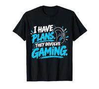 Tengo Planes Que involucran Videojuegos de Humor para Jugadores Camiseta