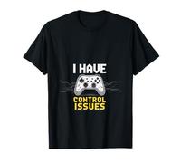 Tengo problemas de control Humor del jugador para ropa casual Camiseta