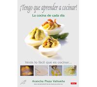 ¡Tengo Que Aprender a Cocinar! La Cocina de Cada Día