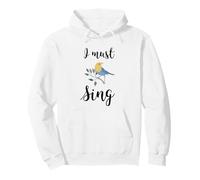 Tengo Que Cantar Singing Song Bird Sudadera con Capucha