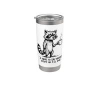Tengo que decir cosas raras o moriré, mapache divertido Vaso térmico de acero inoxidable de doble pared