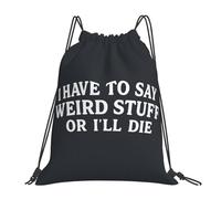Tengo Que Decir Cosas Raras O Moriré. Mujer Hombre Mochilas Deportiva Plegable Mochila Con Cordón Casual Mochila De Cuerdas Para Fútbol Natación Yoga