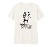 Tengo Que Decir Cosas Raras o moriré Rana Camiseta Premium