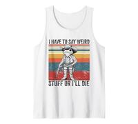 Tengo Que Decir Cosas Raras o moriré Rana Divertida Democracia Camiseta sin Mangas