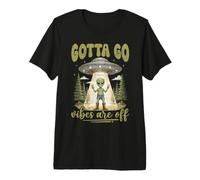 Tengo Que IR Vibes están apagados Divertido OVNI Alien Meme Camiseta Premium