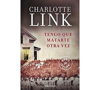 Tengo que matarte otra vez (Best Seller | Ficción)