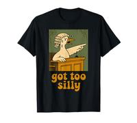 Tengo Que ser tontamente Gracioso, Silly Goose Camiseta