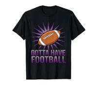 Tengo Que Tener un gráfico de fútbol para los devotos Camiseta