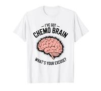 Tengo quimioterapia Cerebro ¿Cuál es tu Excusa Quimioterapia Humor Camiseta