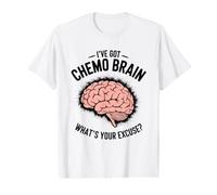 Tengo quimioterapia Cerebro ¿Cuál es tu Excusa Quimioterapia Humor Camiseta gráfica económica