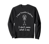 Tengo síndrome de Tourette Sudadera