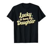 Tengo Suerte de Tener a mi Hija Retro Family Love Camiseta