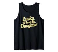 Tengo Suerte de Tener a mi Hija Retro Family Love Camiseta sin Mangas