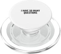 Tengo tantas Preguntas Cita Divertida sobre una Mente Curiosa PopSockets PopGrip para MagSafe