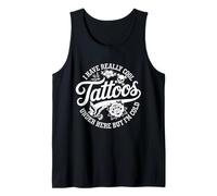 Tengo Tatuajes Realmente geniales aquí Pero Soy frío Divertido Camiseta sin Mangas