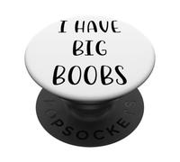 Tengo Tetas Grandes Idea Divertida Fiesta Mentira Blanca PopSockets PopGrip Adhesivo