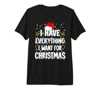 Tengo Todo lo Que Quiero para Navidad, Soy yo, lo Soy Todo Camiseta Premium