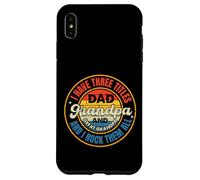 Tengo Tres títulos Papá Abuelo Gran Abuelo Día del Padre Carcasa para iPhone XS MAX