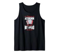 Tengo un acordeón y no Tengo Miedo de Usarlo Camiseta sin Mangas