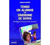 Tengo un alumno con síndrome De Down: Estrategias de intervención educativa: 148 (Educación Hoy Estudios)