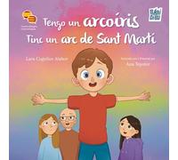 Tengo un arcoíris /Tinc un arc de Sant Martí (LA MIRADA DE DANIEL)