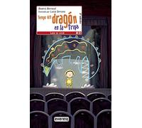 Tengo un dragón en la tripa (Leer es vivir)