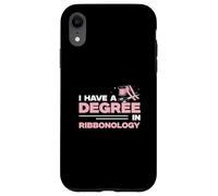 Tengo Un Grado En Ribbonology Un Pasatiempo De Artesanía Adictos A La Artesanía Carcasa para iPhone XR